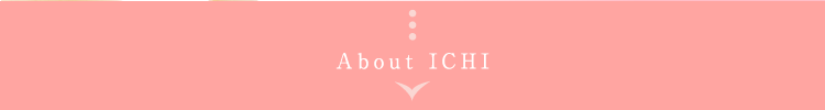 About ICHI